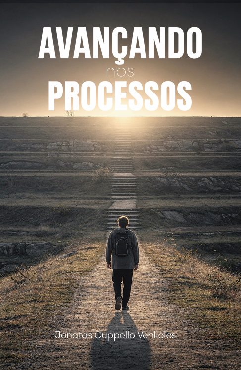 Capa do livro Avançando nos Processos, com um homem caminhando em direção a uma escadaria ao pôr do sol